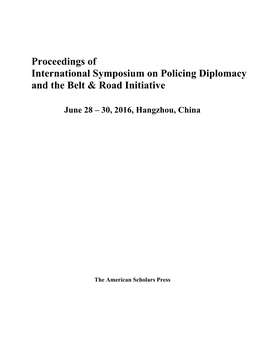 Proceedings of International Symposium on Policing Diplomacy and the Belt & Road Initiative