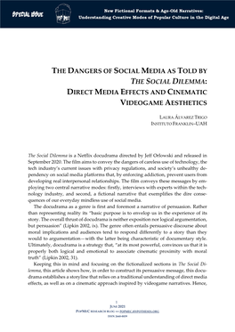 The Dangers of Social Media As Told by the Social Dilemma: Direct Media Effects and Cinematic Videogame Aesthetics