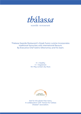 Thalassa Seaside Restaurant's Greek Fusion Cuisine Incorporates