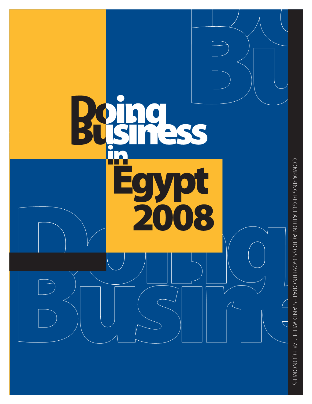 Doing Business in Egypt 2008 and Other Subnational and Regional Studies Can Be Downloaded at No Charge at Www