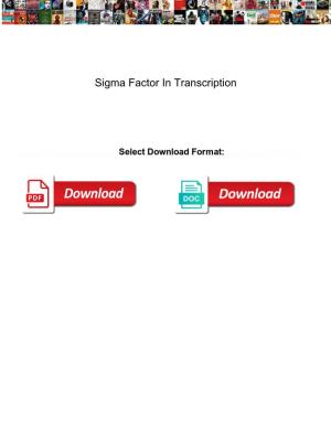 Sigma Factor in Transcription