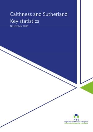 Caithness and Sutherland Key Statistics November 2019