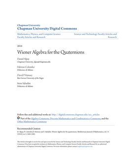 Wiener Algebra for the Quaternions Daniel Alpay Chapman University, Alpay@Chapman.Edu