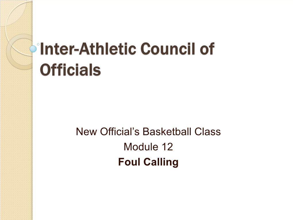 New Official's Basketball Class Module 12 Foul Calling