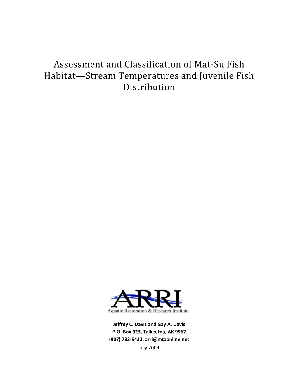 Assessment and Classification of Mat‐Su Fish Habitat—Stream Temperatures and Juvenile Fish Distribution