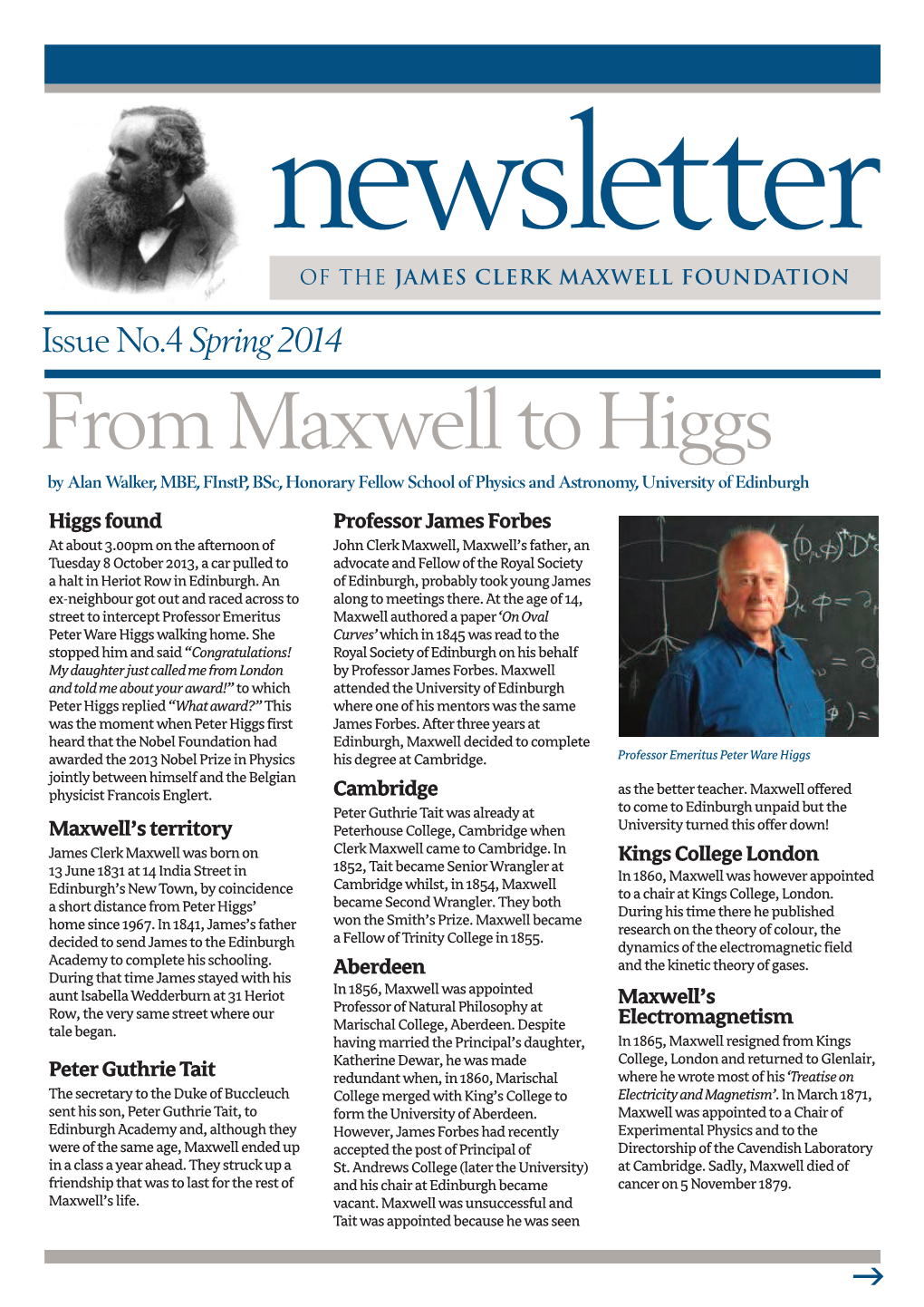 From Maxwell to Higgs