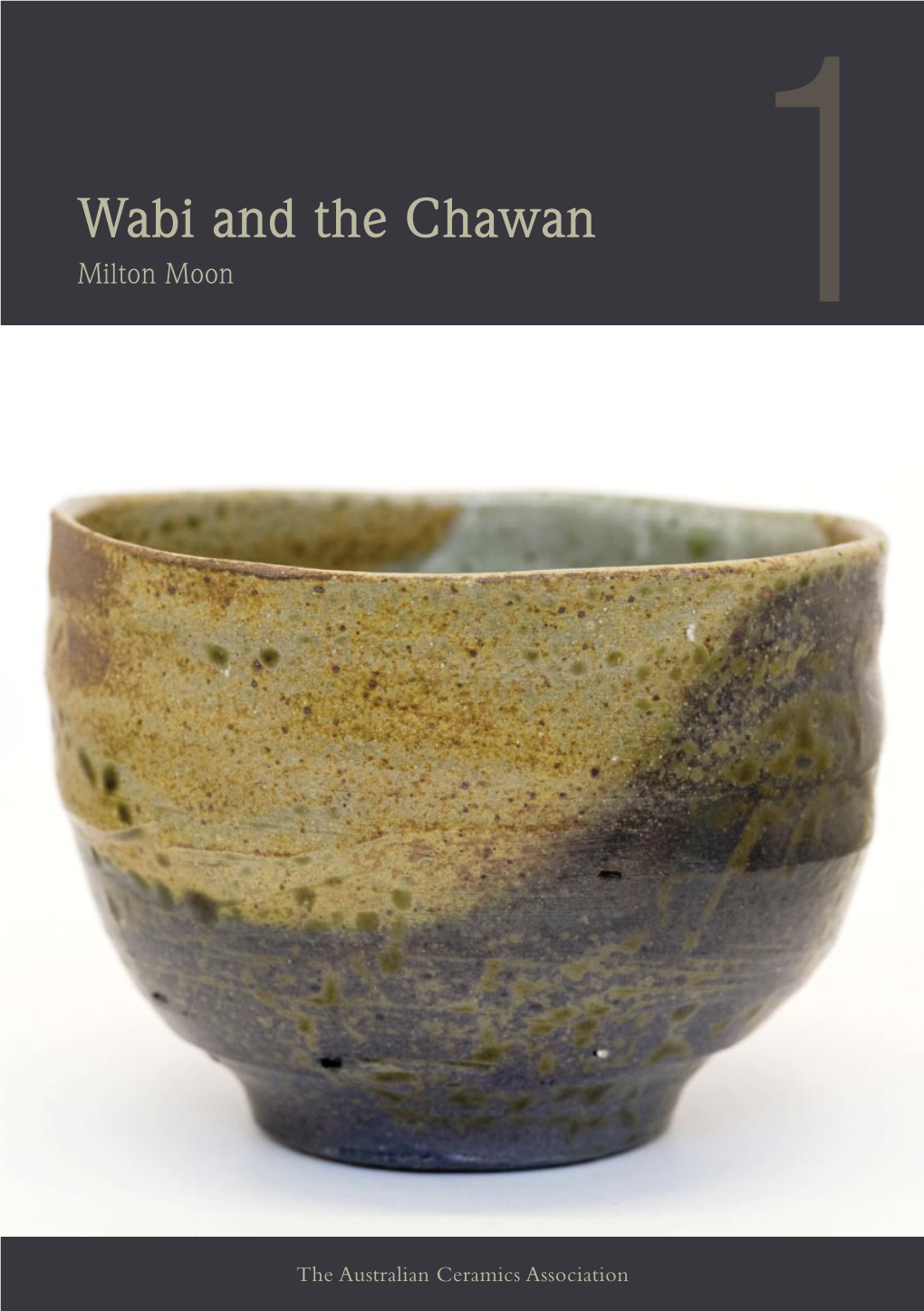 Wabi and the Chawan Milton Moon 1