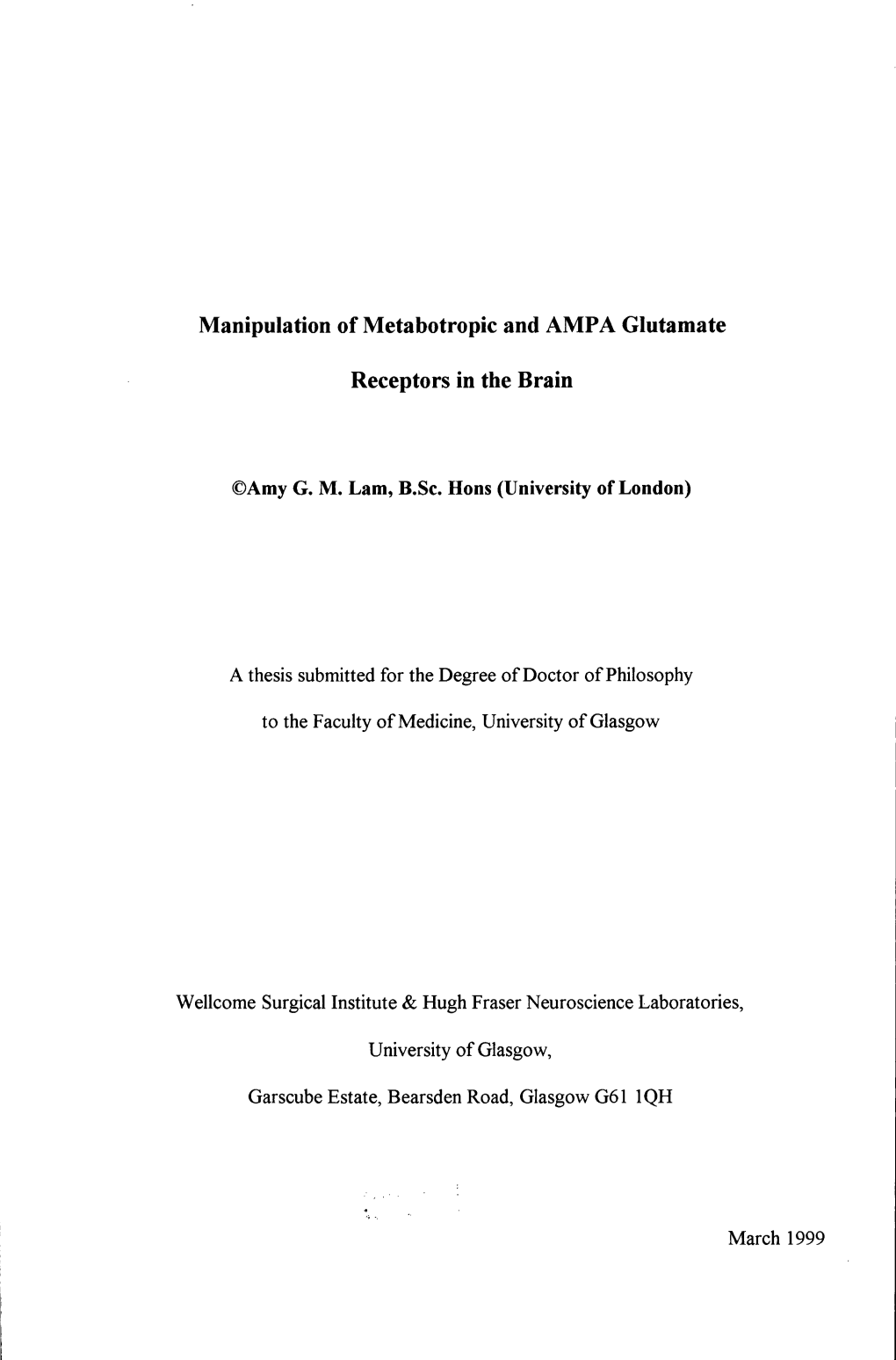 Manipulation of Metabotropic and AMPA Glutamate Receptors in the Brain
