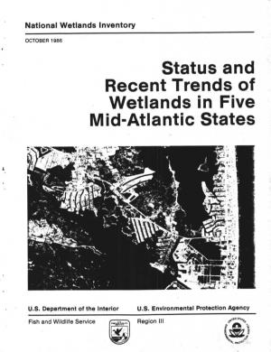 Status and Recent Trends of Wetlands in Five Mid-Atlantic States