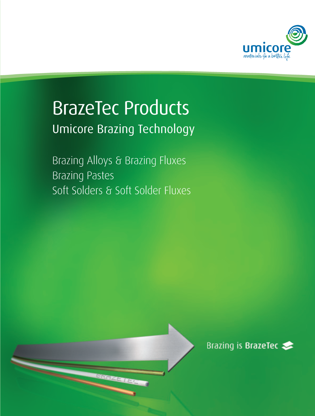 Brazetec Products Umicore Brazing Technology