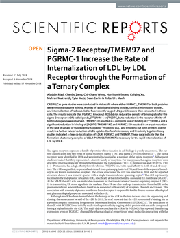 Sigma-2 Receptor/TMEM97 and PGRMC-1 Increase the Rate Of