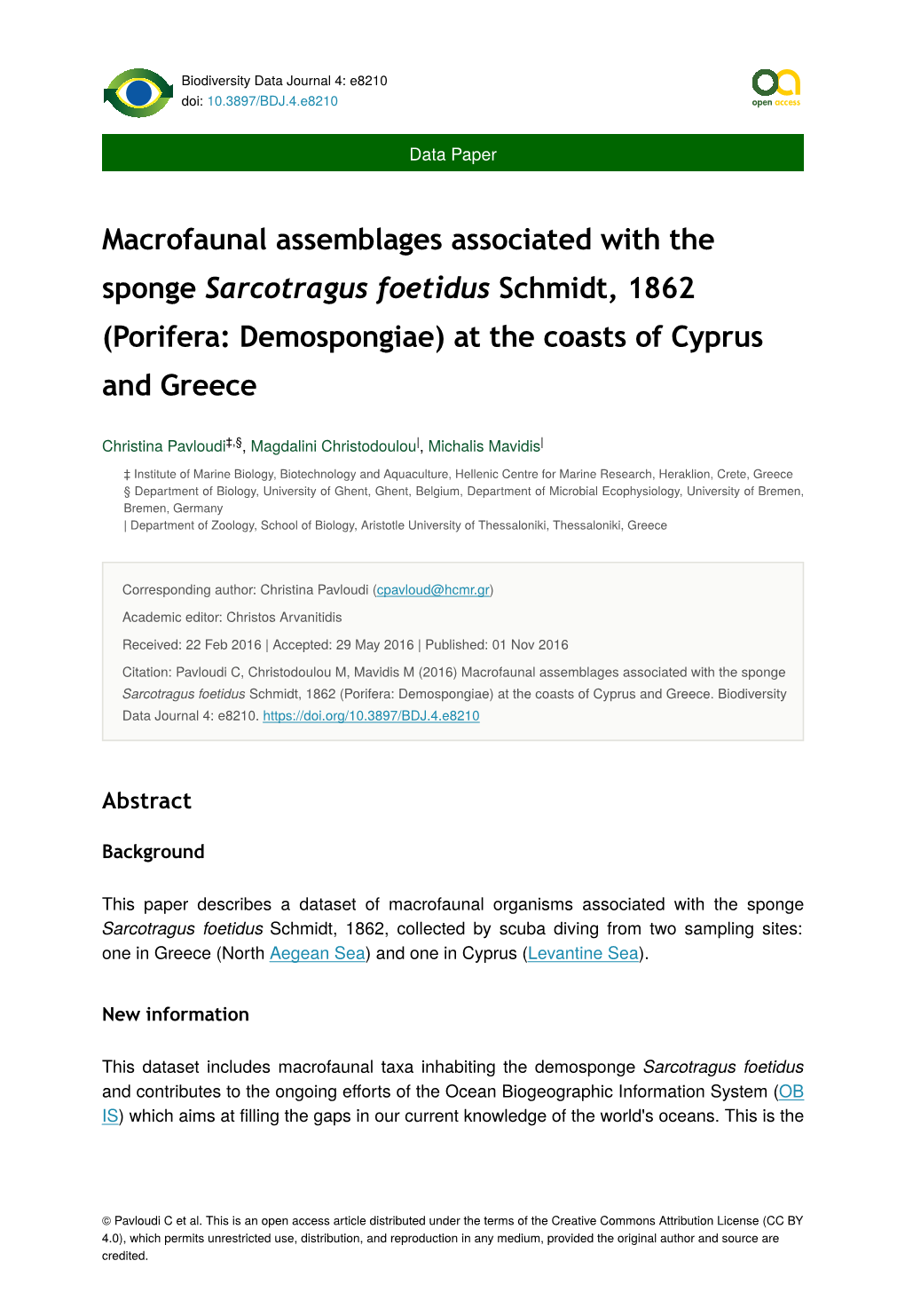 Macrofaunal Assemblages Associated with the Sponge Sarcotragus Foetidus Schmidt, 1862 (Porifera: Demospongiae) at the Coasts of Cyprus and Greece