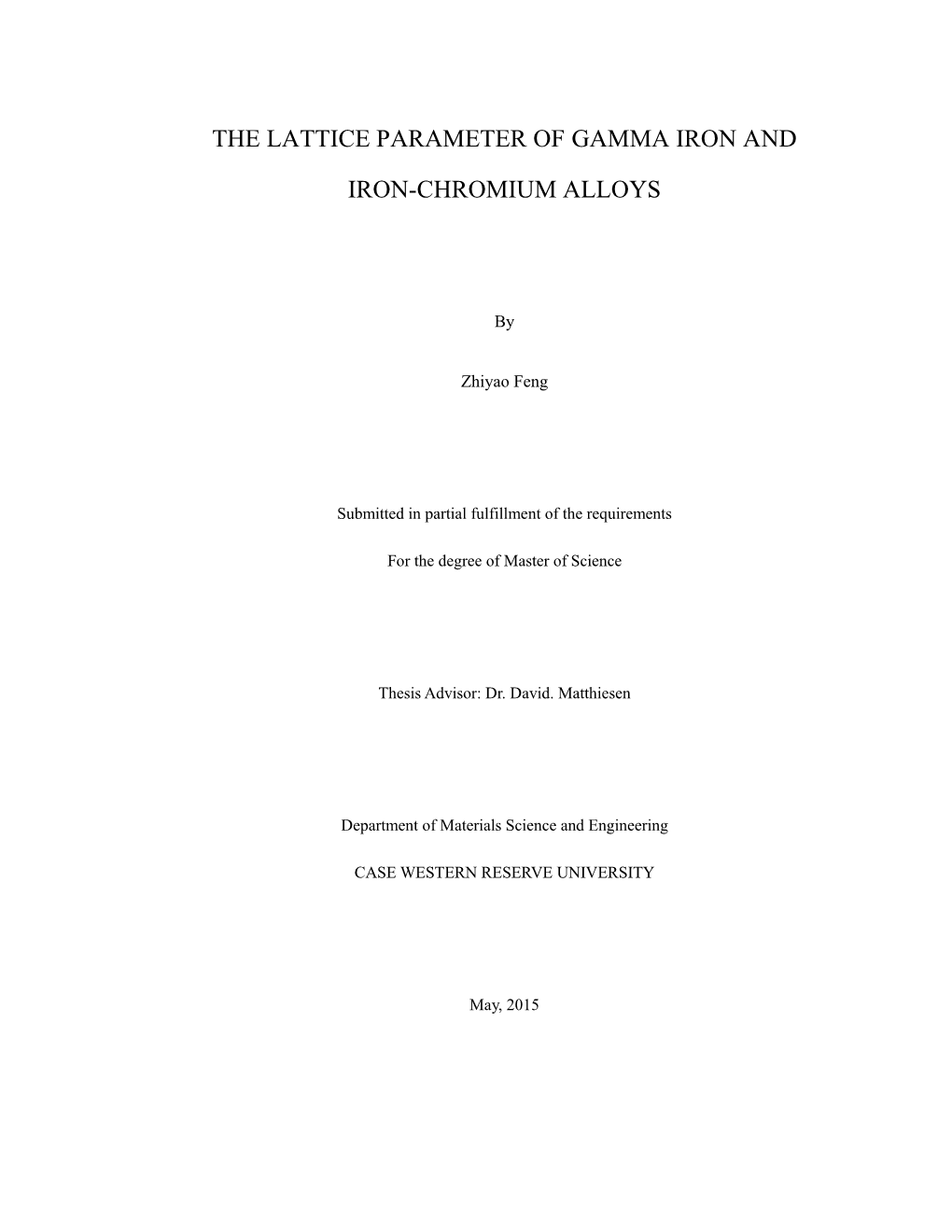 The Lattice Parameter of Gamma Iron and Iron – Chromium Alloys