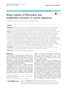 Blood Markers of Fibrinolysis and Endothelial Activation in Canine Babesiosis Josipa Kuleš1, Jelena Gotić2, Vladimir Mrljak2* and Renata Barić Rafaj3