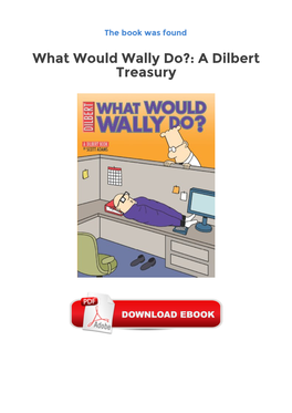 What Would Wally Do?: a Dilbert Treasury Ebooks Gratuits