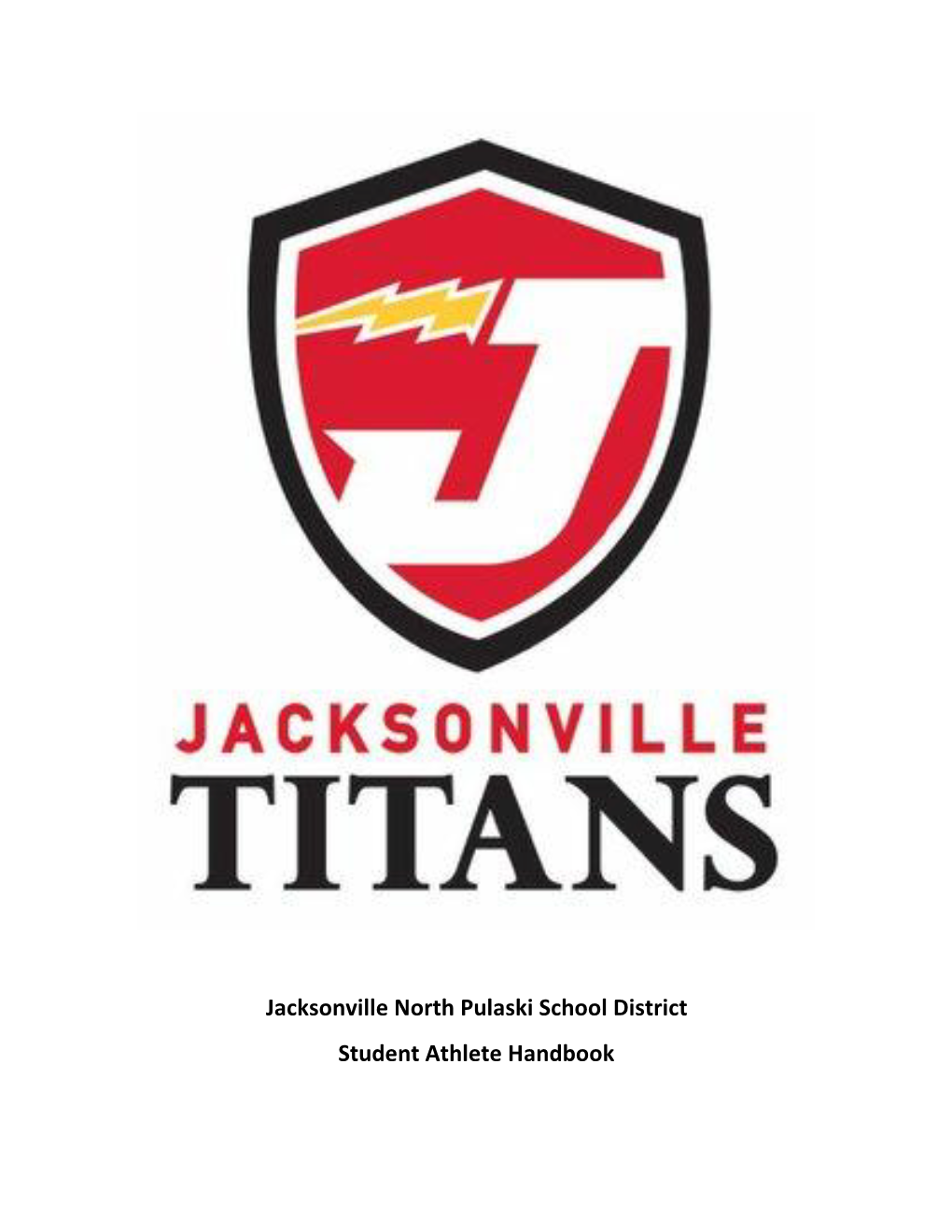 Jacksonville North Pulaski School District Student Athlete Handbook