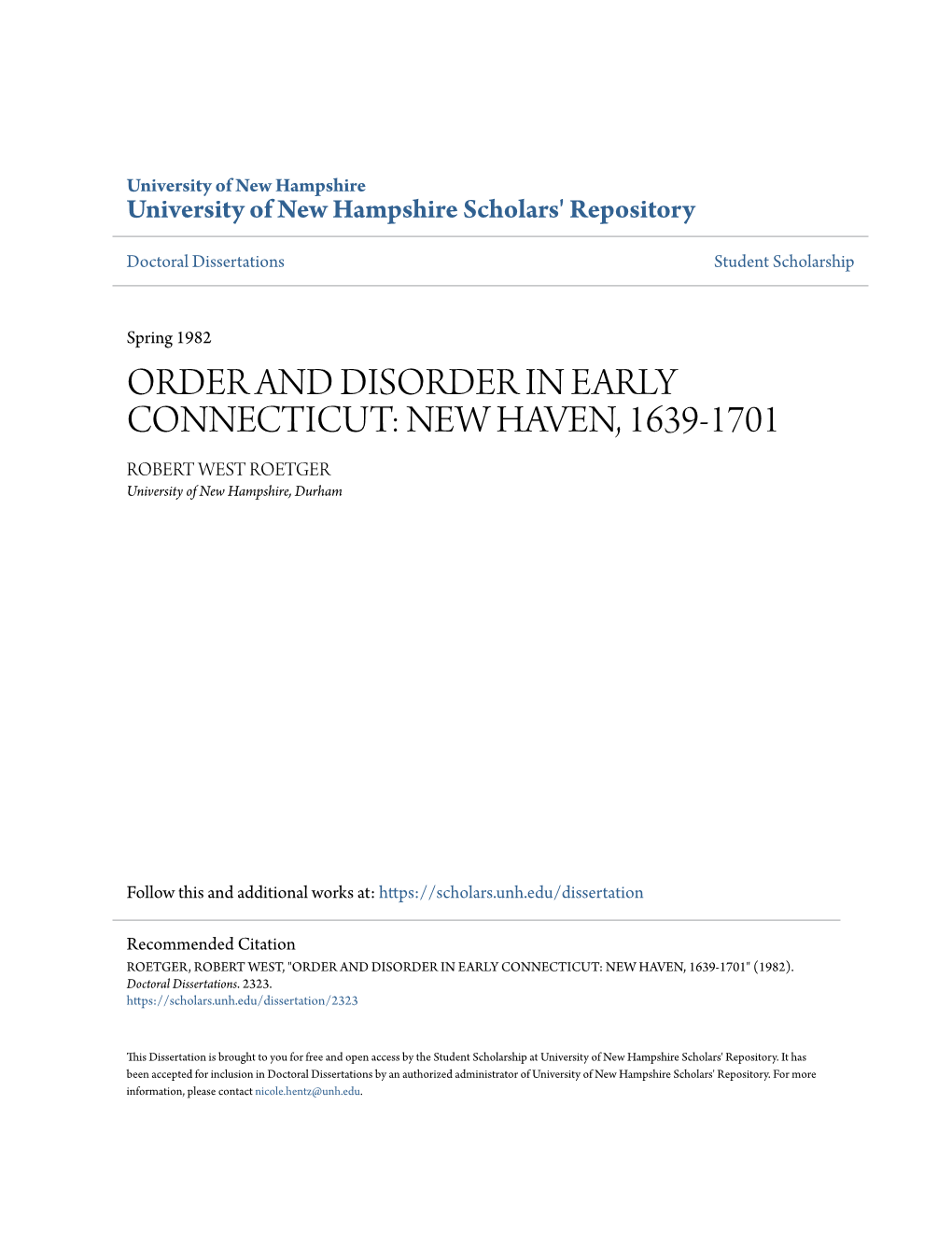 ORDER and DISORDER in EARLY CONNECTICUT: NEW HAVEN, 1639-1701 ROBERT WEST ROETGER University of New Hampshire, Durham