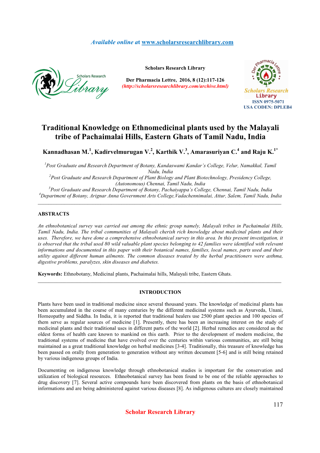 Traditional Knowledge on Ethnomedicinal Plants Used by the Malayali Tribe of Pachaimalai Hills, Eastern Ghats of Tamil Nadu, India