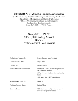 Sunnydale HOPE SF $3,500,000 Funding Amount Block 9 Predevelopment Loan Request