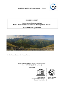 Report on the Joint WHC/IUCN Reactive Monitoring Mission to the Western Caucasus, 18-25 April