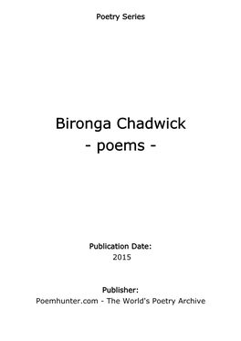 Bironga Chadwick - Poems