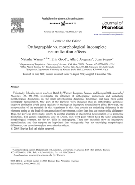 Orthographic Vs. Morphological Incomplete Neutralization Effects