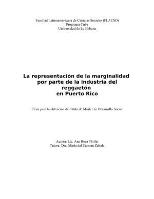 La Representación De La Marginalidad Por Parte De La Industria Del Reggaetón En Puerto Rico