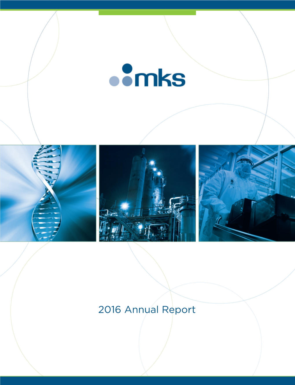 MKS Instruments, Inc. 2016 Annual Report