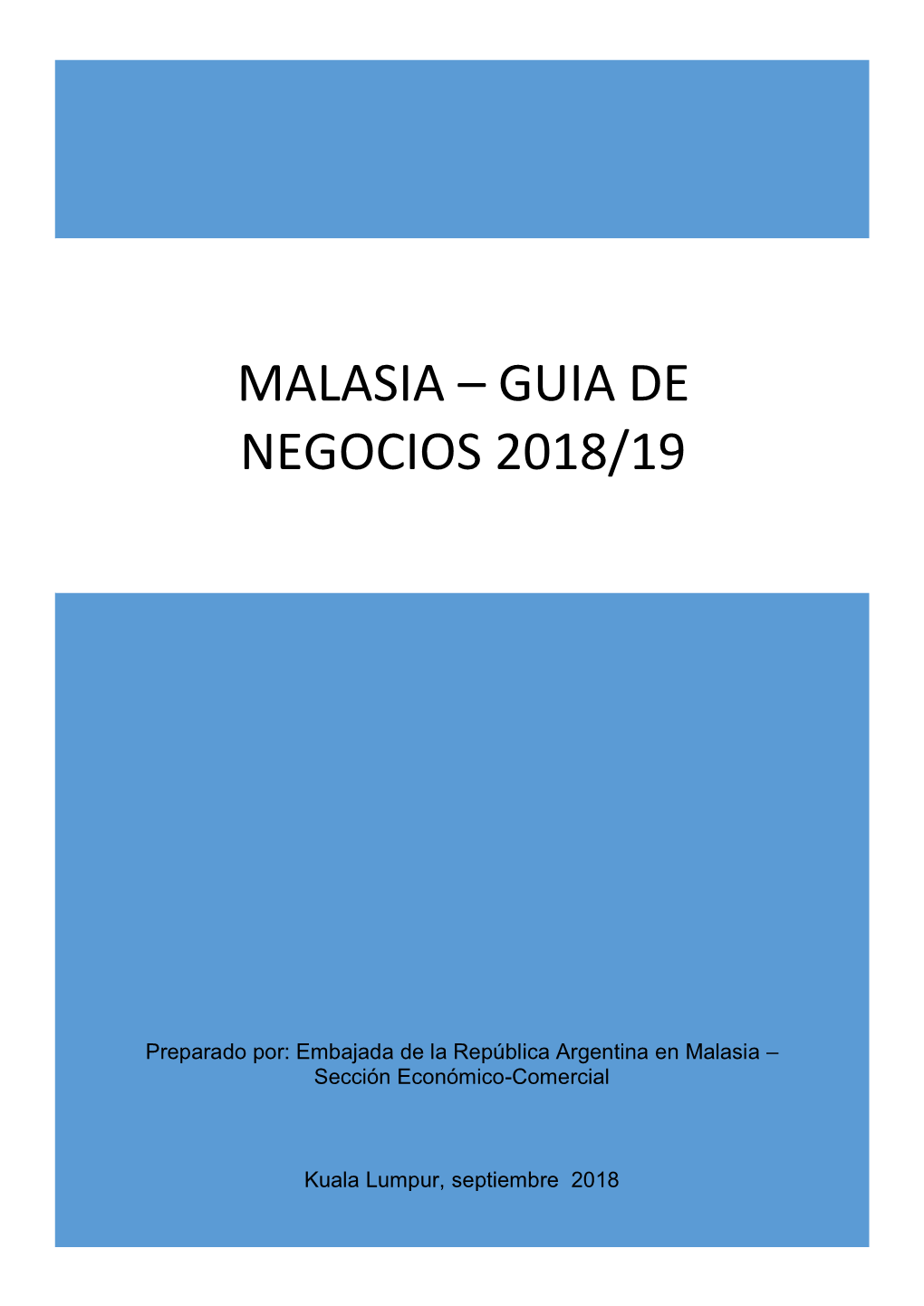 Malasia – Guia De Negocios 2018/19