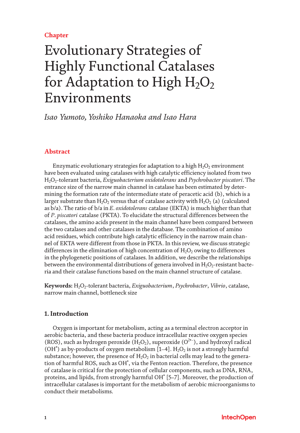 Evolutionary Strategies of Highly Functional Catalases for Adaptation to High H2O2 Environments Isao Yumoto, Yoshiko Hanaoka and Isao Hara