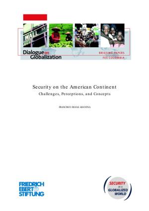 Security on the American Continent Challenges, Perceptions, and Concepts