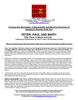 PETER, PAUL and MARY: Fifty Years in Music and Life Featuring an Introduction by John F