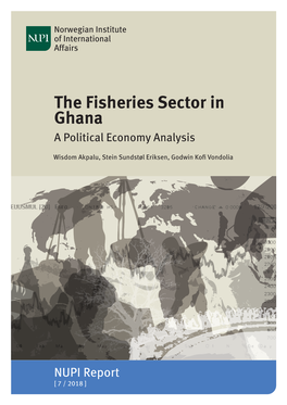 The Fisheries Sector in Ghana a Political Economy Analysis