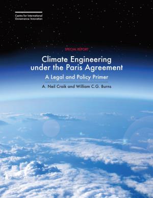 Climate Engineering Under the Paris Agreement a Legal and Policy Primer