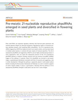Pre-Meiotic 21-Nucleotide Reproductive Phasirnas Emerged in Seed Plants and Diversiﬁed in ﬂowering Plants
