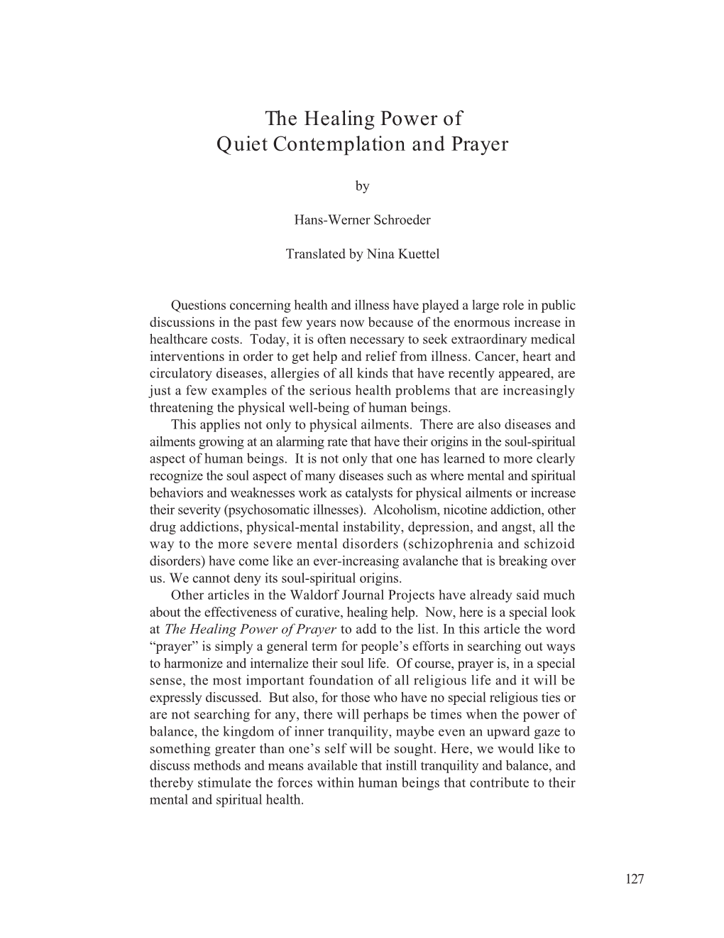 The Healing Power of Quiet Contemplation and Prayer