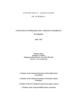 C O N N E C T I C U T a S S O C I a T I O N O F S C H O O L S Connecticut Interscholastic Athletic Conference Handbook 2006