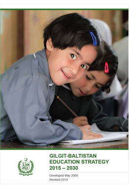 Gilgit Baltistan Education Strategy 2015-30