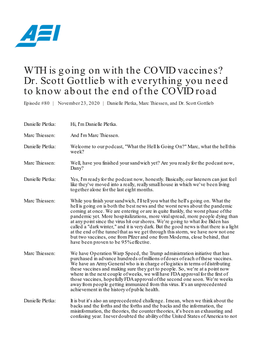 WTH Is Going on with the COVID Vaccines? Dr. Scott Gottlieb with Everything You Need to Know About the End of the COVID Road