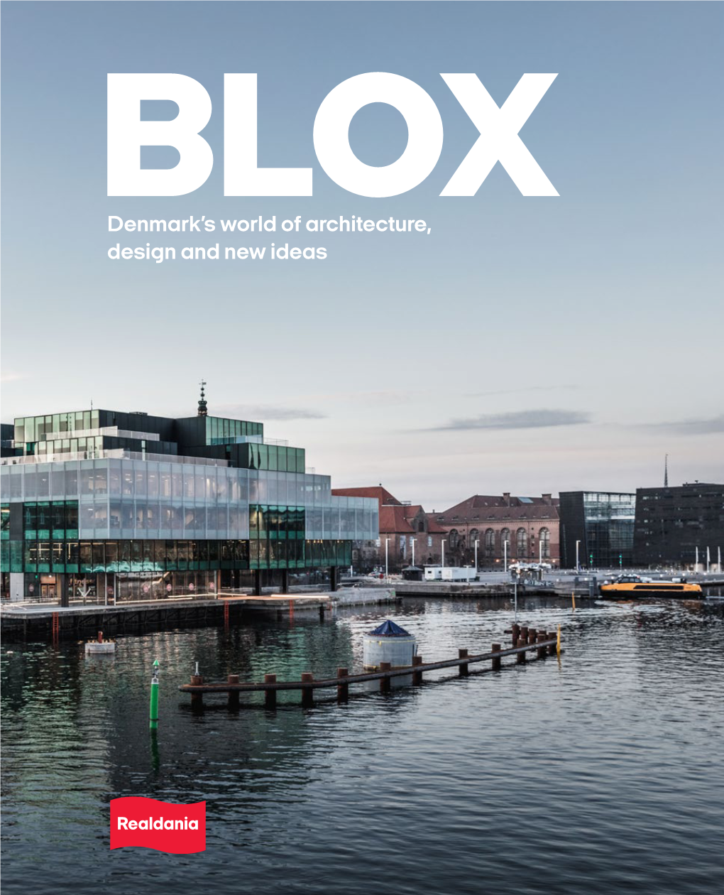 Denmark's World of Architecture, Design and New Ideas