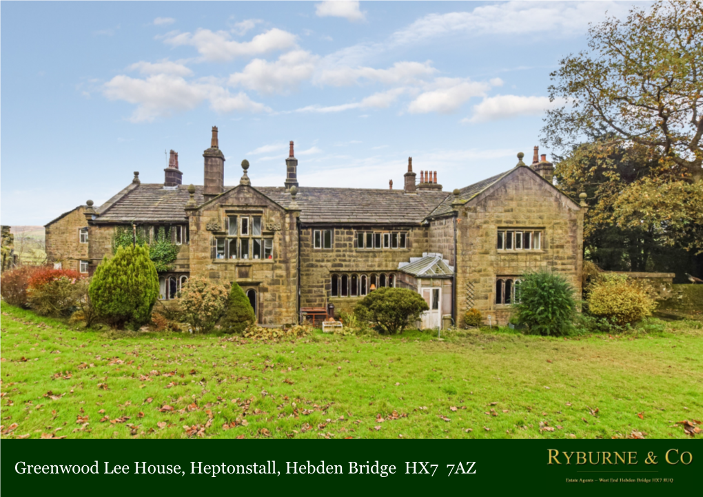 Greenwood Lee House, Heptonstall, Hebden Bridge HX7