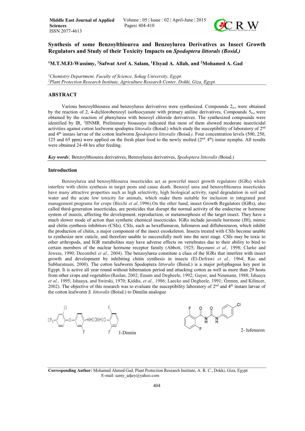 Synthesis of Some Benzoylthiourea and Benzoylurea Derivatives As Insect Growth Regulators and Study of Their Toxicity Impacts on Spodoptera Littorals (Bosid.)