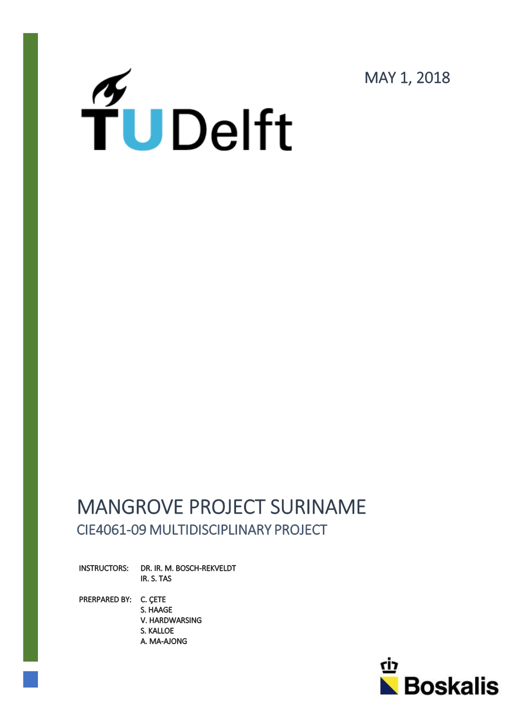 Mangrove Project Suriname Cie4061-09 Multidisciplinary Project