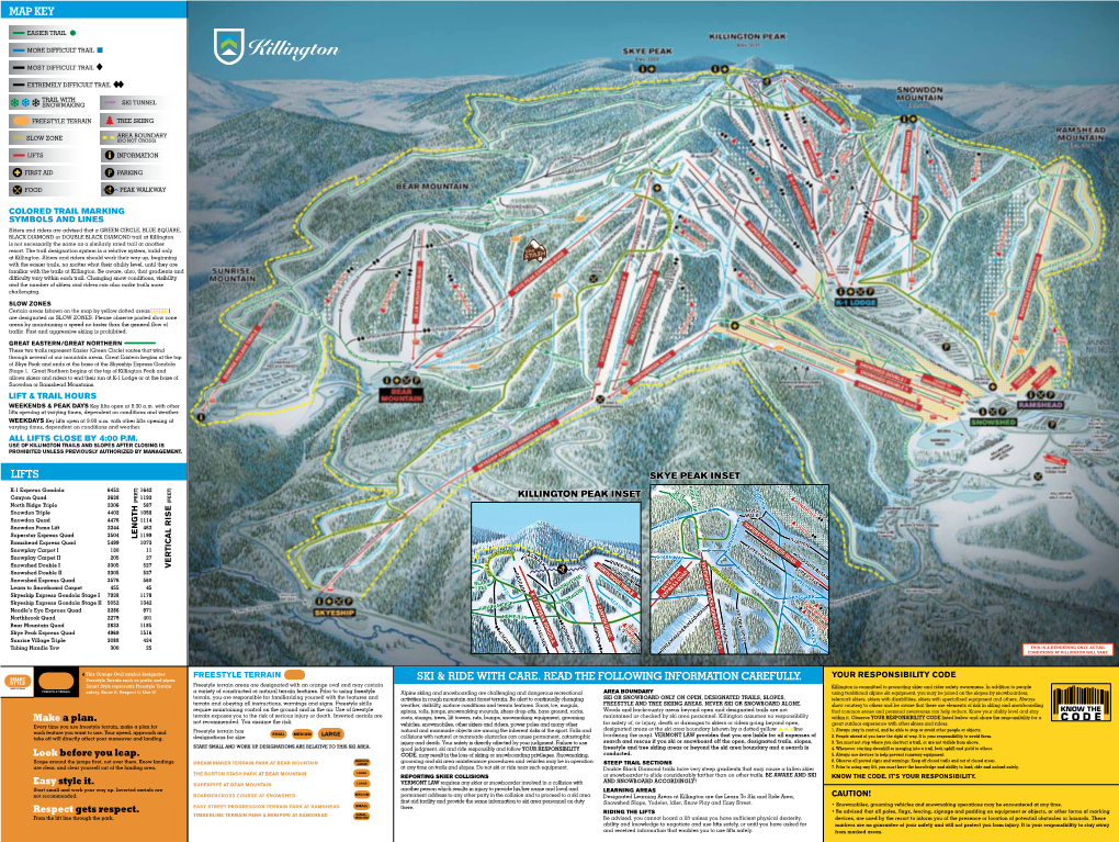 Map Key Lifts Ski & Ride with Care. Read the Following