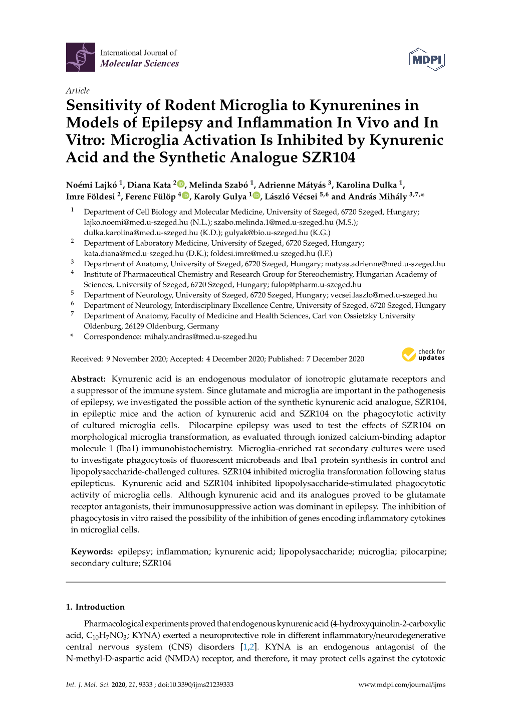 Microglia Activation Is Inhibited by Kynurenic Acid and the Synthetic Analogue SZR104