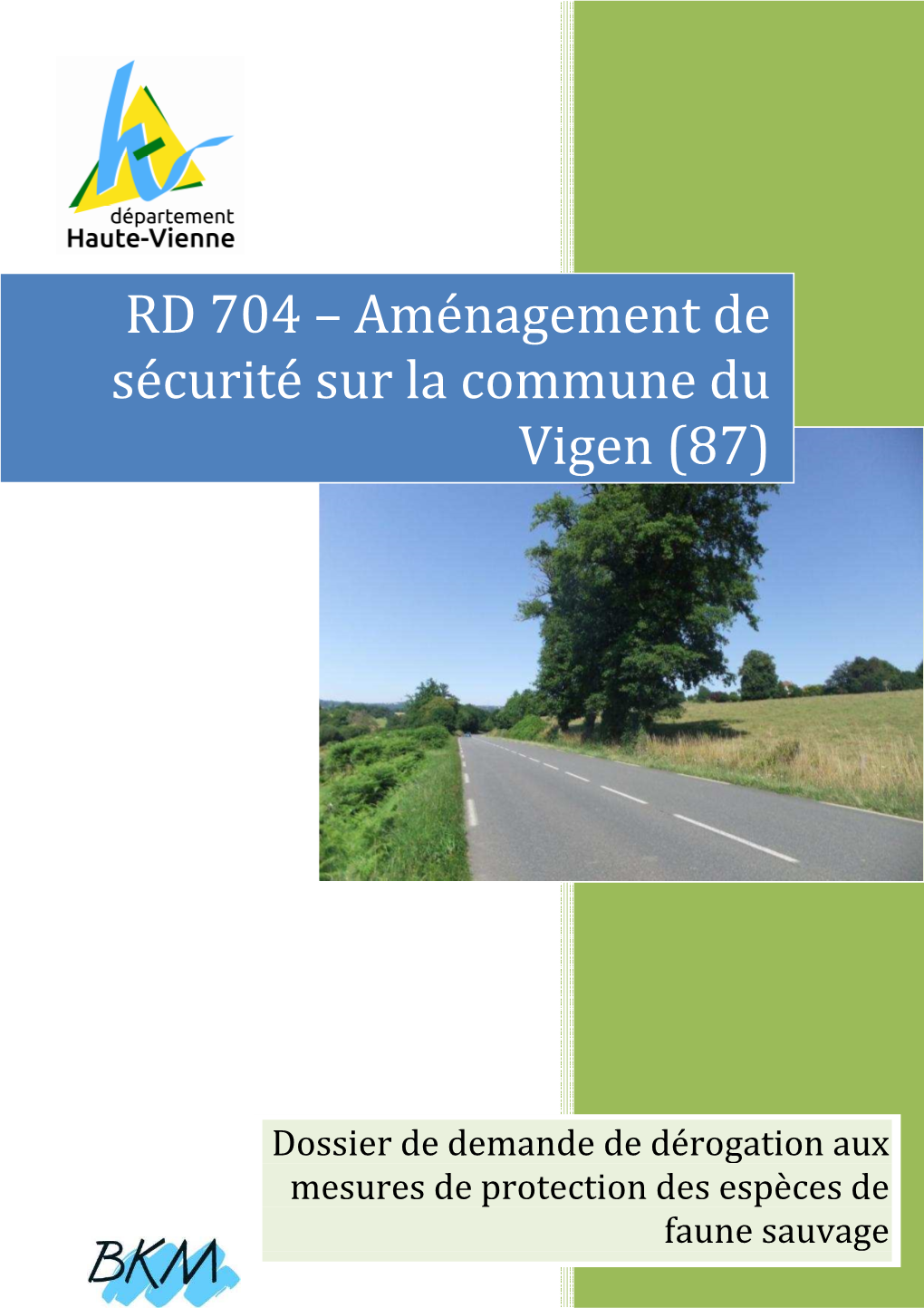 RD 704 – Aménagement De Sécurité Sur La Commune Du Vigen (87)