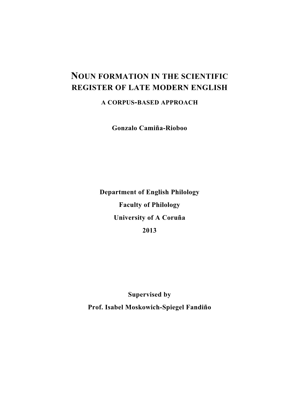 Noun Formation in the Scientific Register of Late Modern English