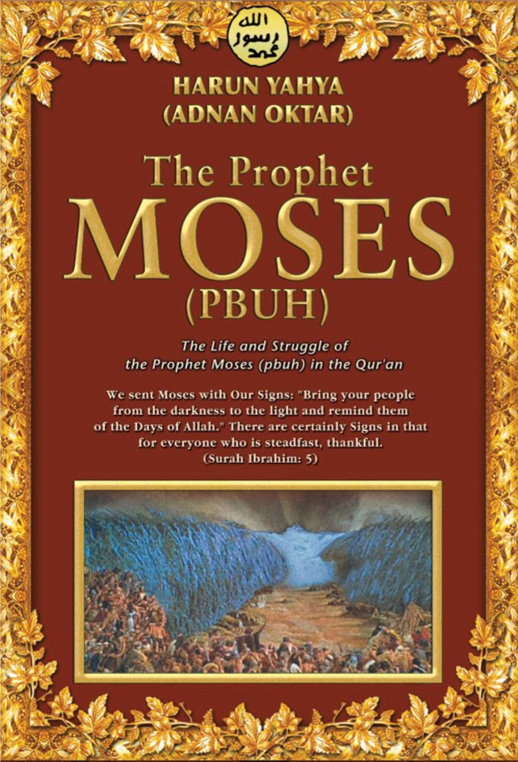 The Prophet Moses (Pbuh) in the Qur'an