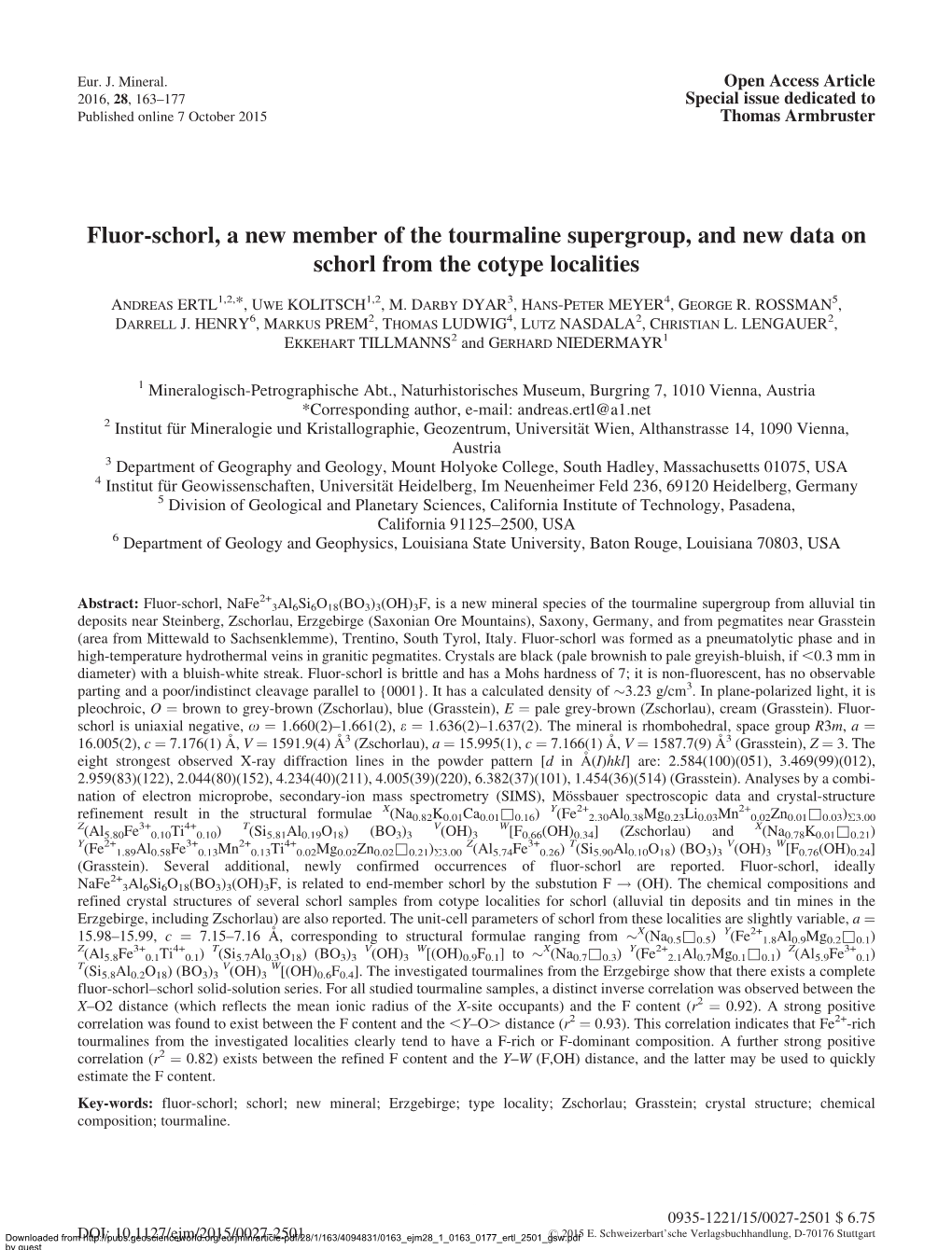 Fluor-Schorl, a New Member of the Tourmaline Supergroup, and New Data on Schorl from the Cotype Localities