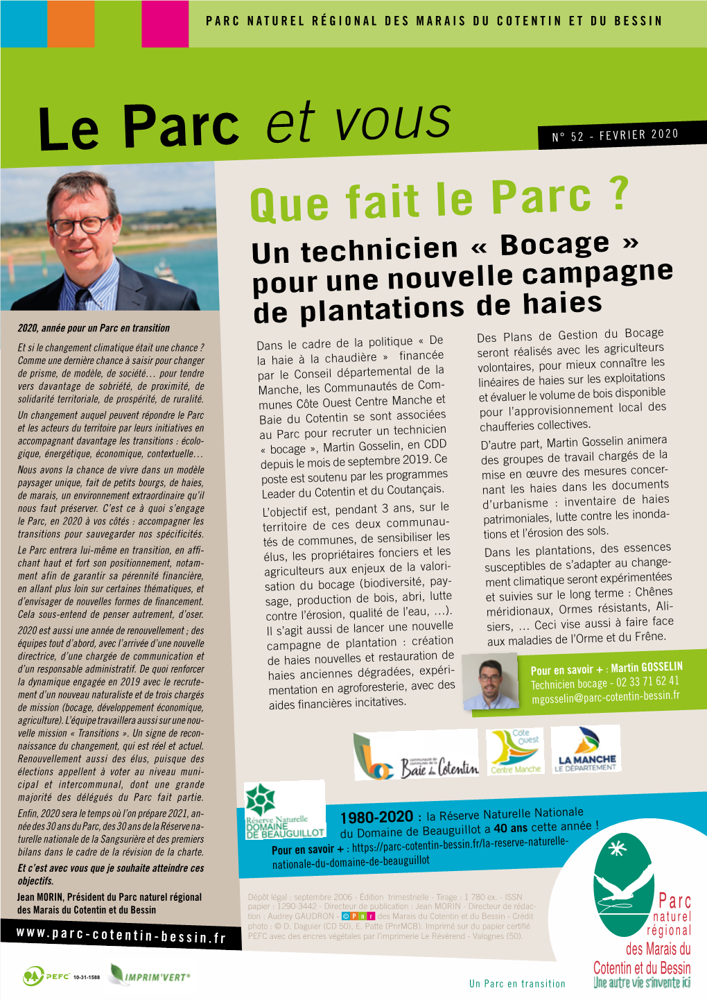 Le Parc Et Vous N° 52 - FEVRIER 2020 Que Fait Le Parc ? Un Technicien « Bocage » Pour Une Nouvelle Campagne